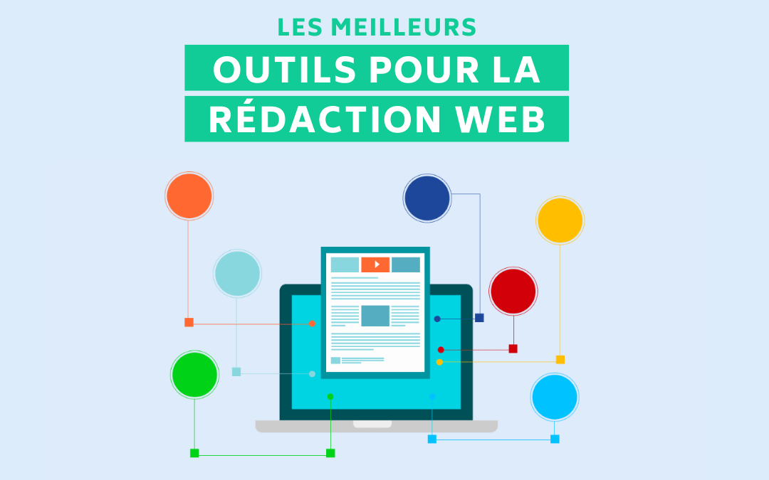 Outils de la rédaction web : Que des indispensables !